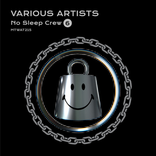 VA - No Sleep Crew 6 [MTWAT2022]
